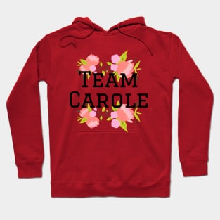 Team Carole Baskin Hoodie